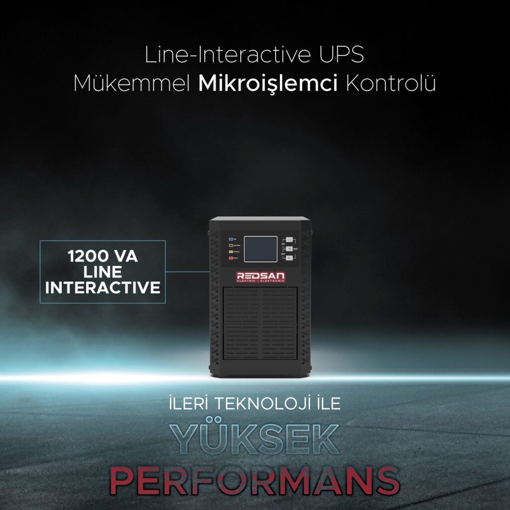 Line-Interactive UPS - Kesintisiz Güç Kaynağı - Redsan Store